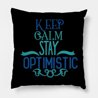 Motivational Keep Calm Stay Pillow