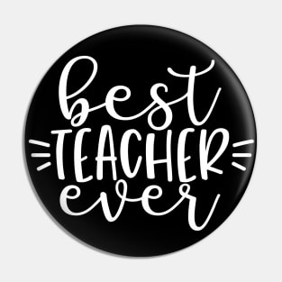 Best teacher ever - inspirational teacher quote Pin