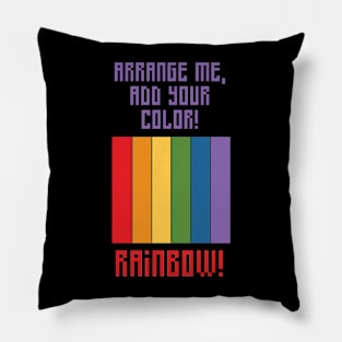 Unleash Your Inner Rainbow! Pillow