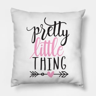 Pretty little thing Pillow