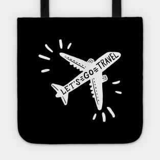 Let's Go Travel Go Abroad Pack Your Bags Motivational Quote Tote