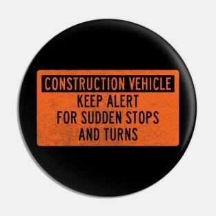 Construction Vehicle (front print) Pin