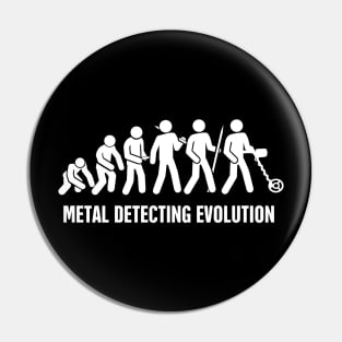 Metal Detecting Evolution Pin