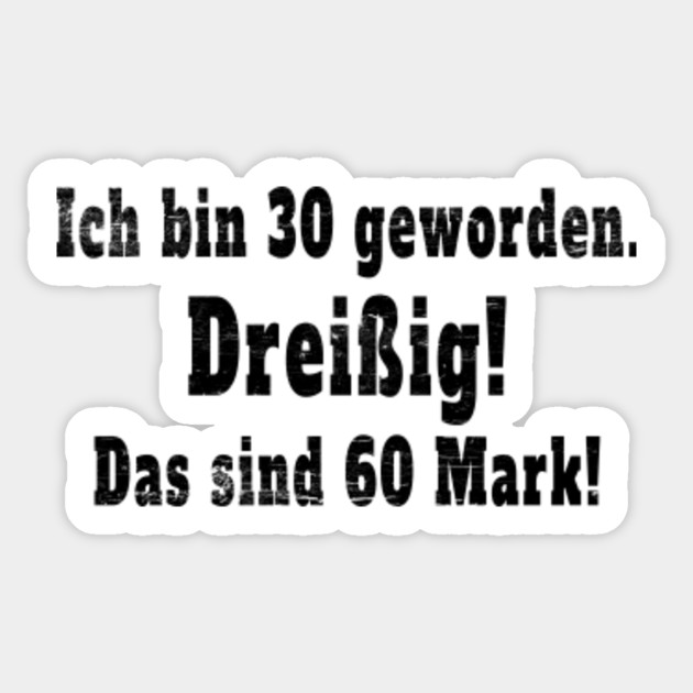 30 Geburtstag Lustiger Spruch Zum Dreissigsten 1989 Geschenk 30 Geburtstag Pegatina Teepublic Mx