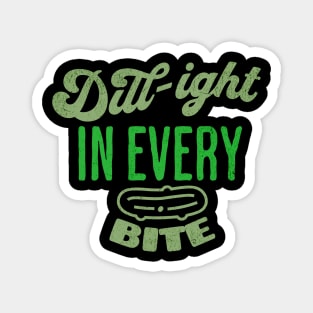 Funny Food Pickle Lovers Design Dill Light Slogan Magnet