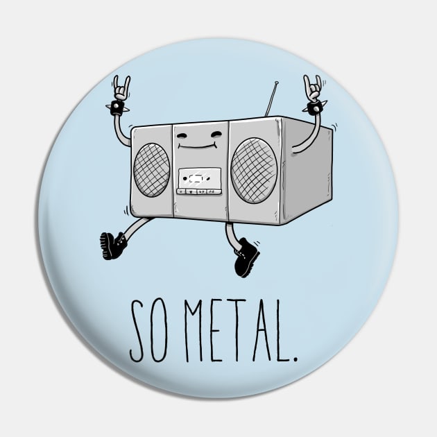 So Metal Pin by APSketches