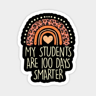 My Students Are 100 Days Smarter 100Th Day Of School Teacher Magnet