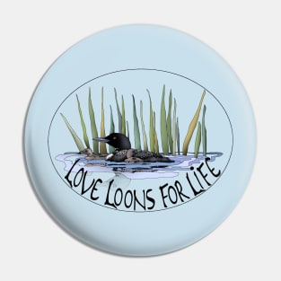 Love Loons For Life!! Pin