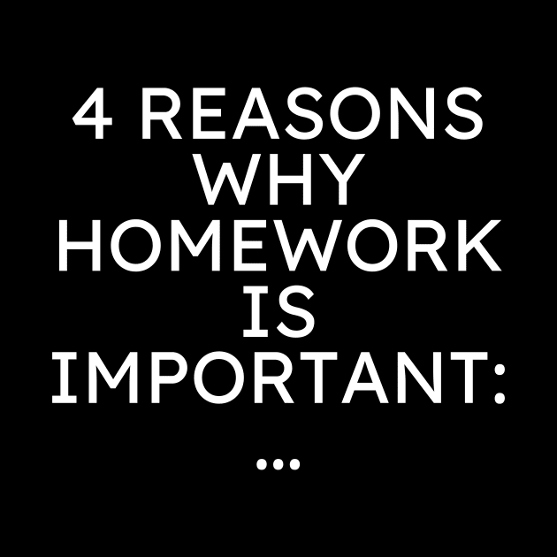 Reasons why homework is important by Word and Saying