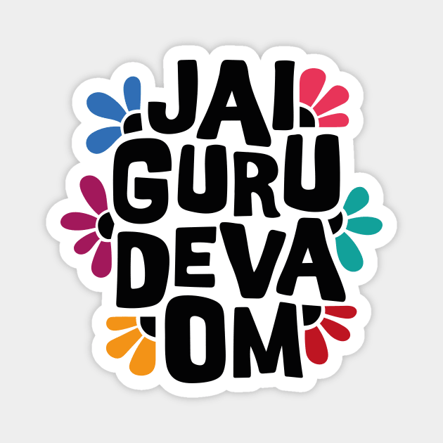 Jai Guru Deva Om 2 Magnet by majoihart