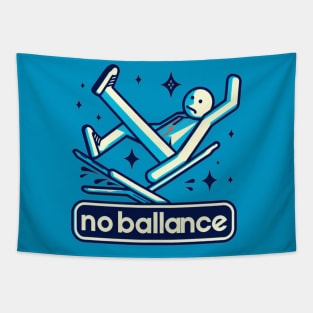 no ballance Tapestry