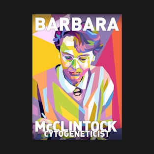 Barbara McClintock T-Shirt