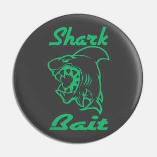 Shark Bait Pin