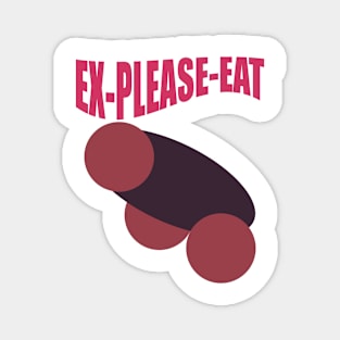 ex please eat Magnet