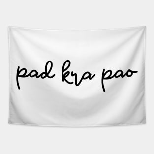 pad kra pao - black Tapestry