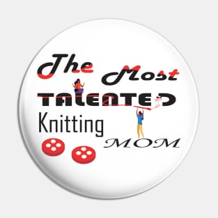 the knitting mom Pin