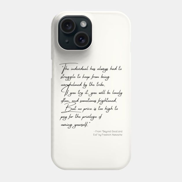 A Quote about Individuality from "Beyond Good and Evil" by Friedrich Nietzsche Phone Case by Poemit
