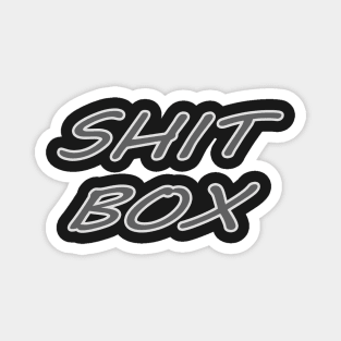 Shit box car Magnet