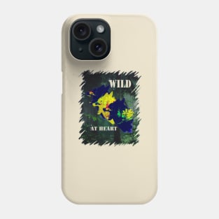 Wild at heart quote ,wolves in the forest , a nature design Phone Case