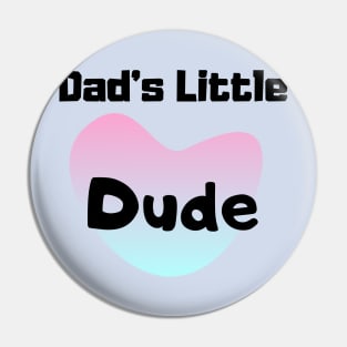 Father Day design Pin