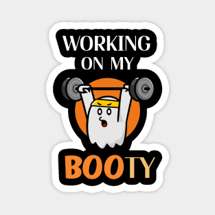 Working on my boo-ty Magnet