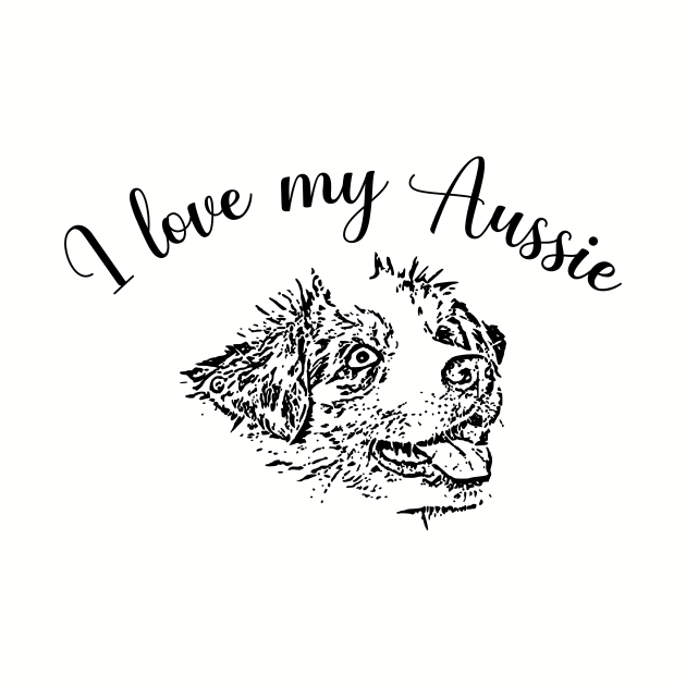 I Love My Aussie Dog Lover Gift by LaurenElin