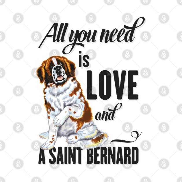 All You Need is Love and a Saint Bernard by Ben Foumen