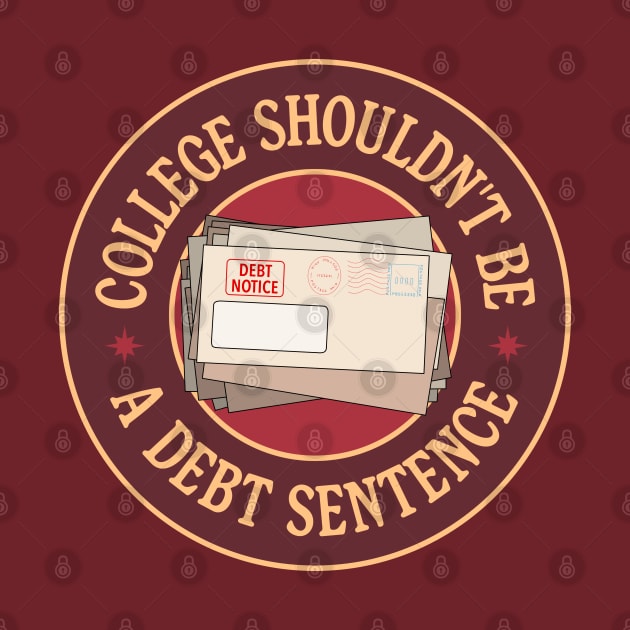 College Shouldn't Debt A Debt Sentence - Eliminate Student Debt by Football from the Left