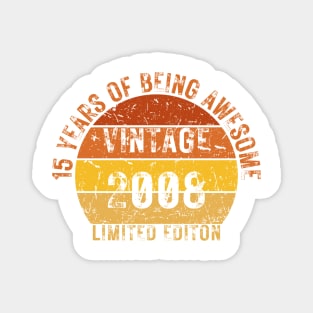 15 years of being awesome limited editon 2008 Magnet