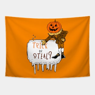 Trick Or Steal Tapestry