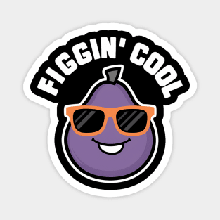 Figgin' Fig Friut Vegetable Food Pun Magnet