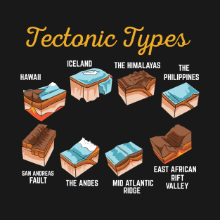 Tectonic Types T-Shirt