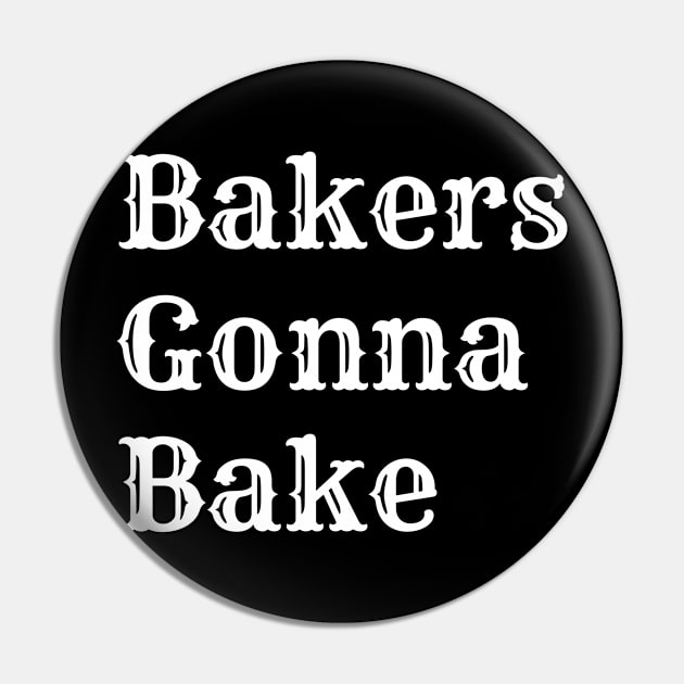 Vintage Bakers Gonna Bake Pin by FalconPod