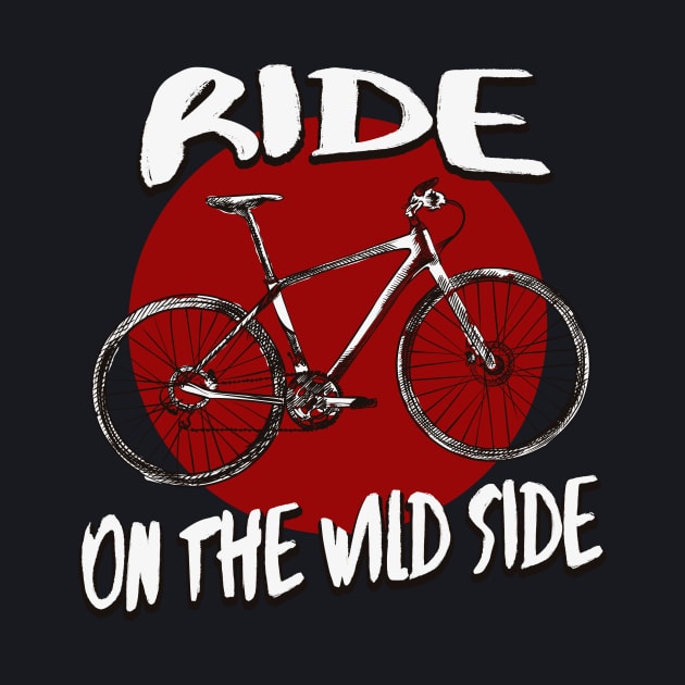 Mountainbike ride on the wild Side by Foxxy Merch