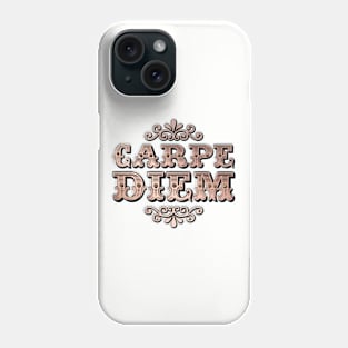 Carpe diem Phone Case