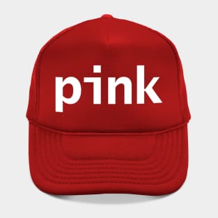 Pink Minimal Typography White Text Hat