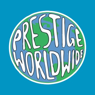 Prestige Worldwide T-Shirt