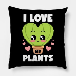 I Love My Plants Gardening Lovers Botanical Kawaii Cactus Pillow