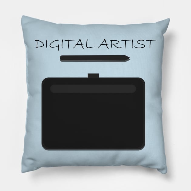 Tablet & Pen with "Digital artist text" Pillow by joy4tees