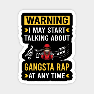 Warning Gangsta Rap Rapping Rapper Magnet