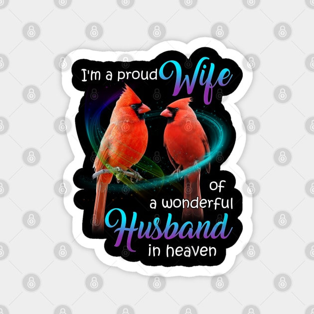 I'm Proud Wife Of A Wonderful Husband In Heaven Magnet by DMMGear