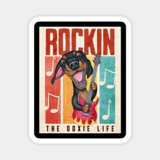 Rockin The Doxie Life Magnet