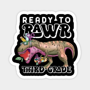 Ready to rawr third grade Magnet