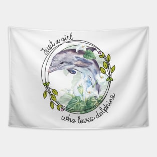 Just a Girl Who Loves Dolphins Sticker Tapestry