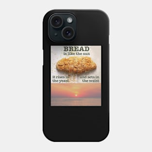 Bread Rising Phone Case