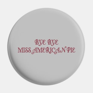 American pie, burgundy Pin