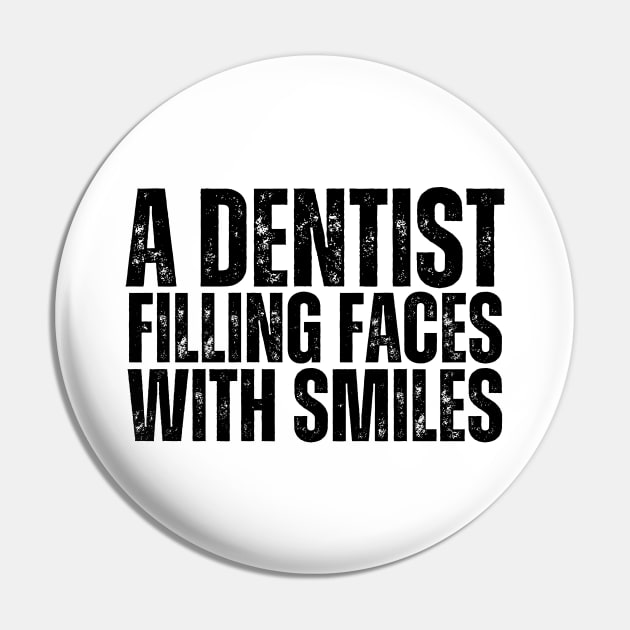 Filling faces with smiles-Dentist Pin by Haministic Harmony