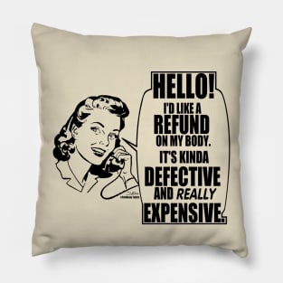 Defective Body Refund Pillow