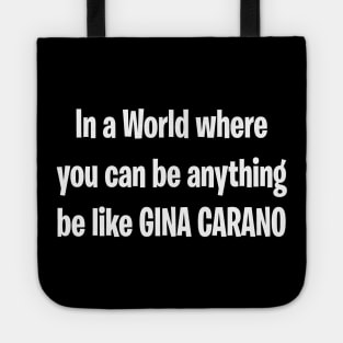 Be like GINA Tote