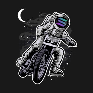 Astronaut Motorbike Solana Coin To The Moon Crypto Token Cryptocurrency Wallet Birthday Gift For Men Women Kids T-Shirt